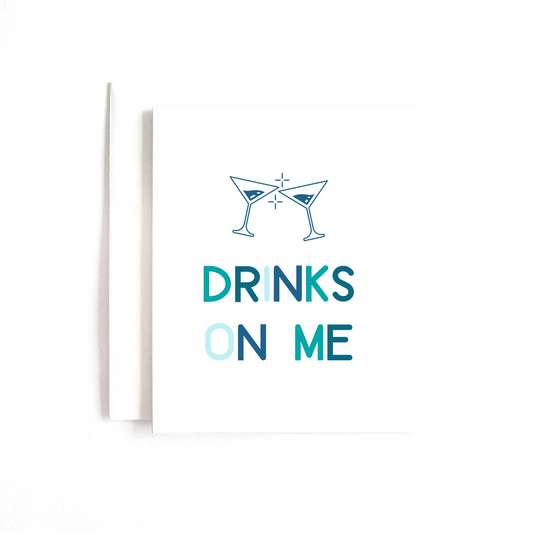 Drinks On Me Card