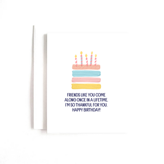 Once in a Lifetime Friend Birthday Card